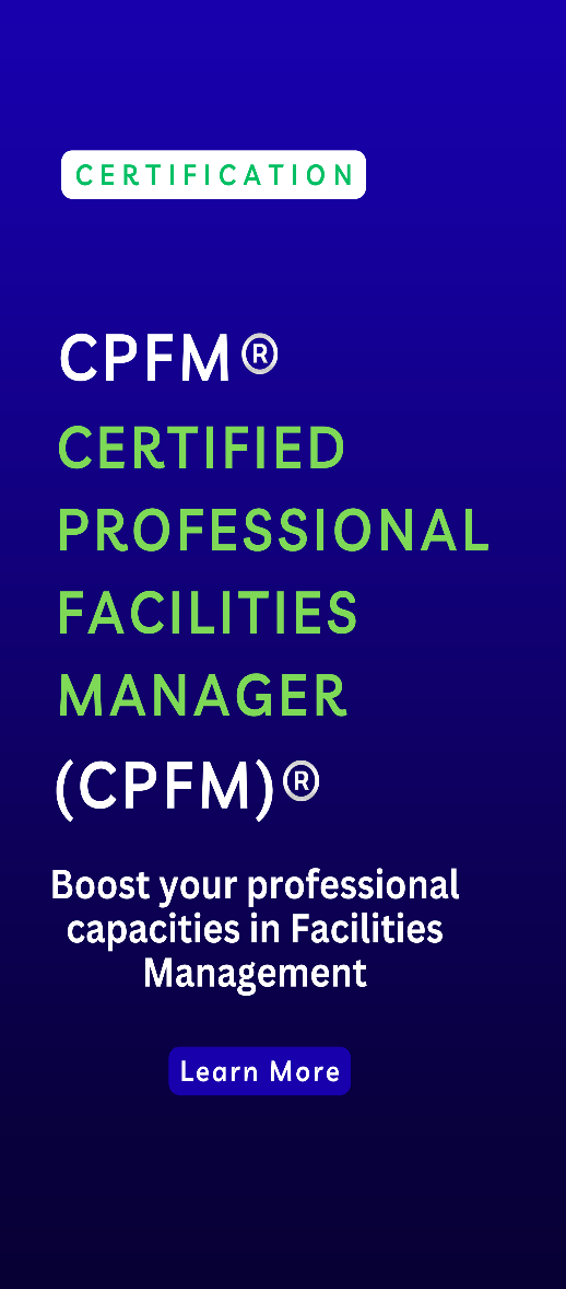 Certified Professional Facilities Manager (CPFM)