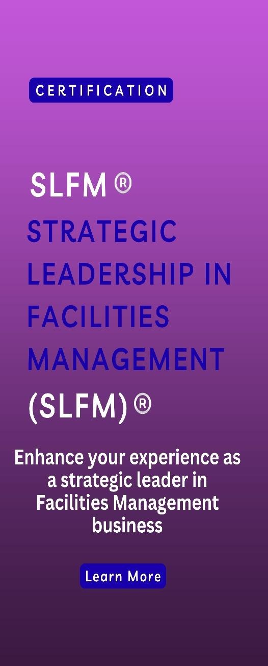 Strategic Leadership in Facilities Management (SLFM)