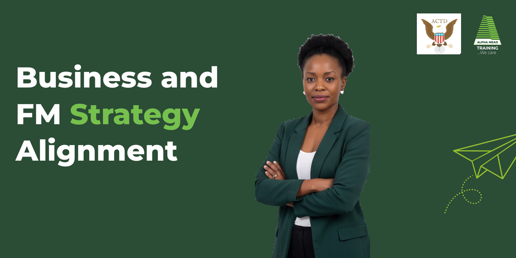 Business and FM Strategy Alignment 